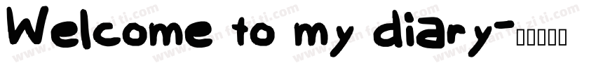 Welcome to my diary字体转换